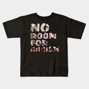 No hay lugar para racismo Kids T-Shirt